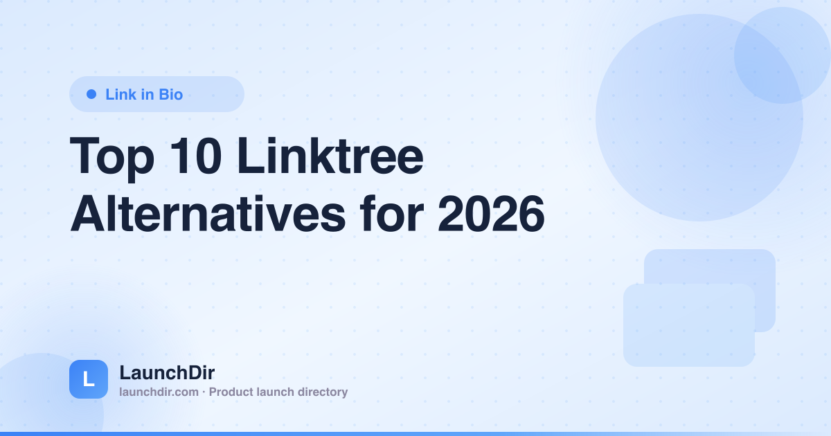 10 Best Linktree Alternatives in 2026 (Free & Paid Link-in-Bio Tools)