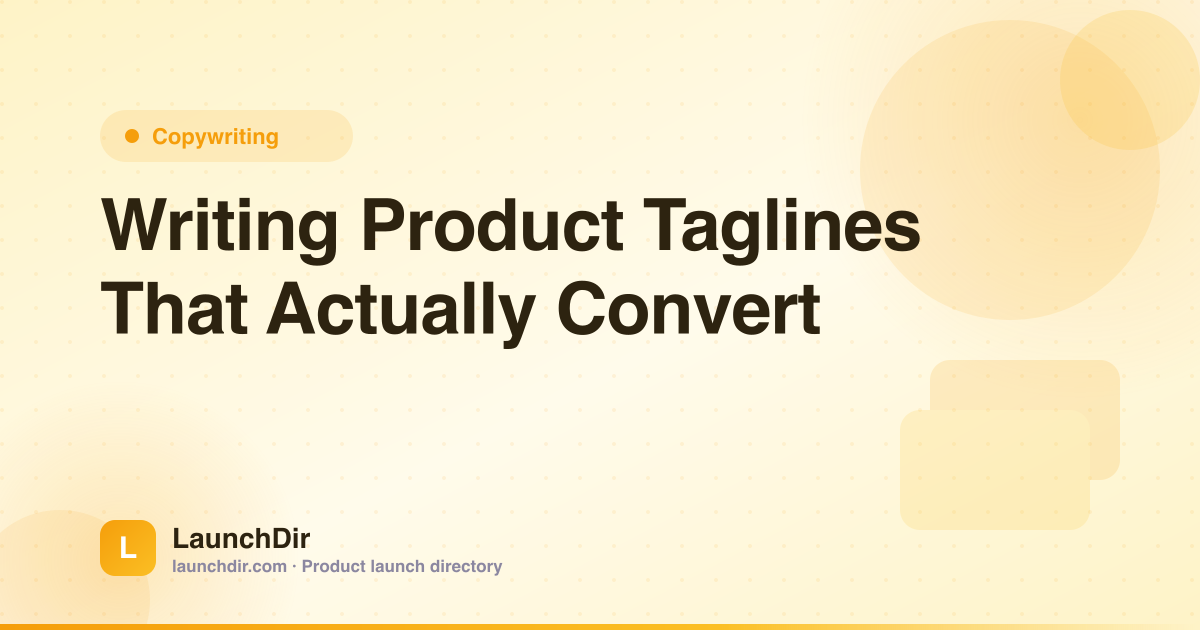 Writing Product Taglines That Actually Convert
